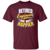 Retired Engineer Way Happier, Engineering Gift