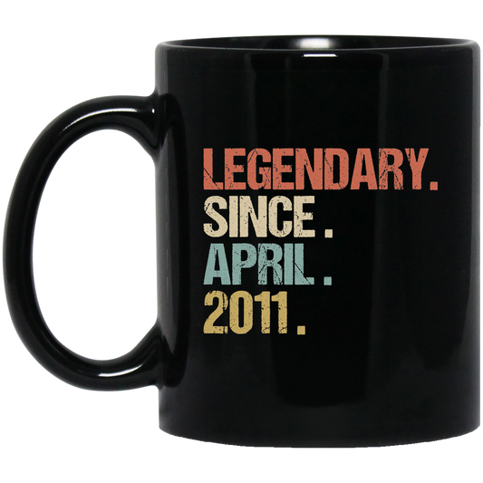 Birthday Gift Legendary Since April 2011 Retro Black Mug