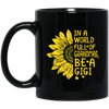 Gigi Gift, In A World Full Of Grandmas Be Gigi Sunflower Black Mug