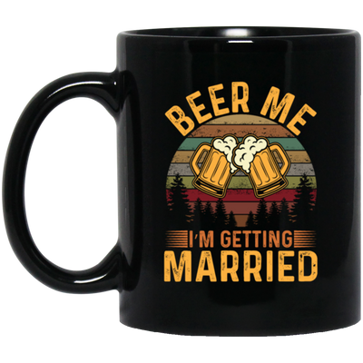 Get Married Gift, Beer Me I Am Getting Married, Retro Style