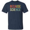 Funny Science Biology Physics Teacher Because Science