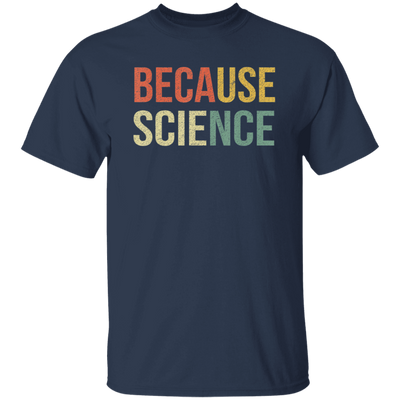 Funny Science Biology Physics Teacher Because Science