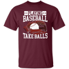 Baseball Lover, Playing Baseball Gift, Take Balls, Love Baseball, My Best Sport Unisex T-Shirt