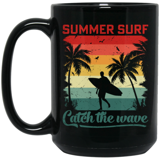 Surf Lover, Summer Surf, Catch The Wave, Retro Summer Gift, Surfing Love Gift Black Mug