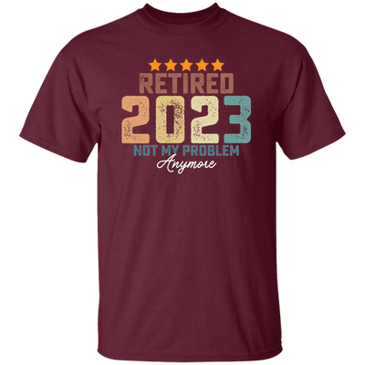 Retro Retired 2023 Retire Is Not My Problem