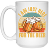 Funny Drinking, I'm Just Here For The Beer, Beer In Retro Style White Mug