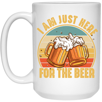 Funny Drinking, I'm Just Here For The Beer, Beer In Retro Style White Mug