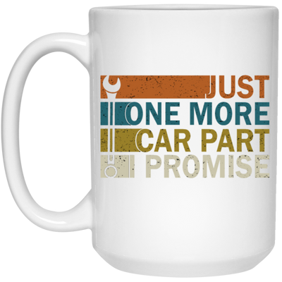 Car Part Lover Retro Style Just One More Car Part Promise