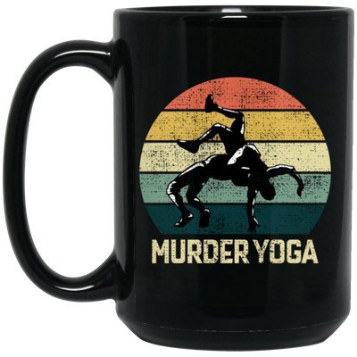 Funny Wrestling Brazilian Jiu-jitsu Murder Yoga Martial Arts Vintage Sportsmen Black Mug