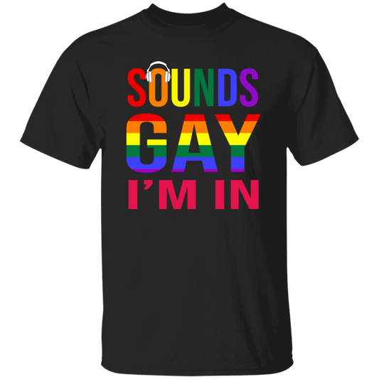 Make a bold statement with this Sounds Gay Im In Funny Gay LGBT Pride Rainbow Unisex T-Shirt. Show your support with a vibrantly printed rainbow design, perfect for celebrating pride and all of its colors. Crafted from lightweight material, it makes a great gift for friends and family.