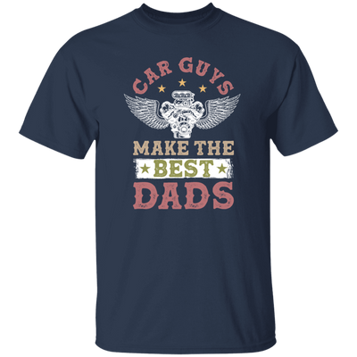 Love My Car Gift, Car Guy Make The Best Dads, Retro Car Guy, Daddy Gift Unisex T-Shirt