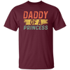 Father Day Gift, Daddy Of A Princess, Lovely Daddy Gift, Gift For Dad Unisex T-Shirt