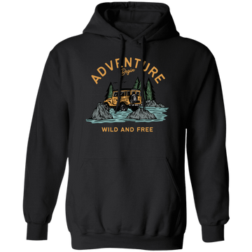 Love To Adventure, Begin To Adventure, Wild And Free, Mountain And Sea Pullover Hoodie