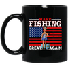 Make Fishing Great Again, American Flag, American Fisher Black Mug