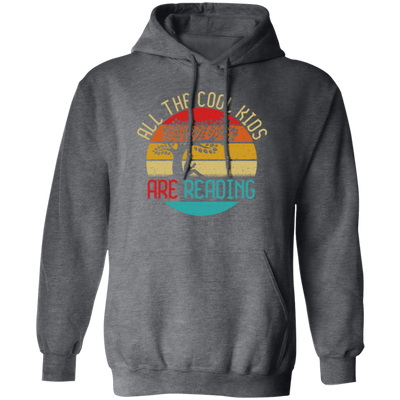 Retro All the Cool Kids are Reading Book Vintage Pullover Hoodie