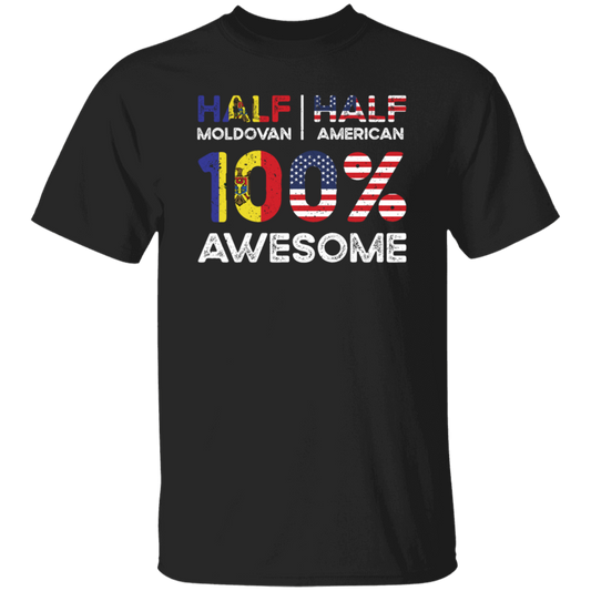 Love My Country, Half Is Moldovan, Half American, All Awesome, Best Borned Citizenship Unisex T-Shirt