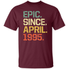 Birthday Gifts Epic Since April 1995 Premium Unisex T-Shirt