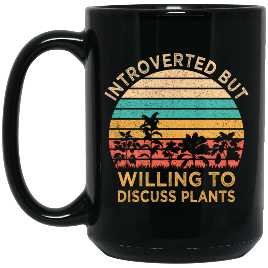 Retro Introverted But Willing To Discuss Plants Gift Black Mug