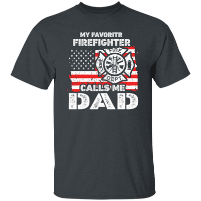 Firefighter Lover Gift, My Favorite Firefighter Calls Me Dad, Vintage Gift Unisex T-Shirt