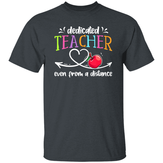 Online Learning, Dedicated Teacher Even From A Distance Unisex T-Shirt