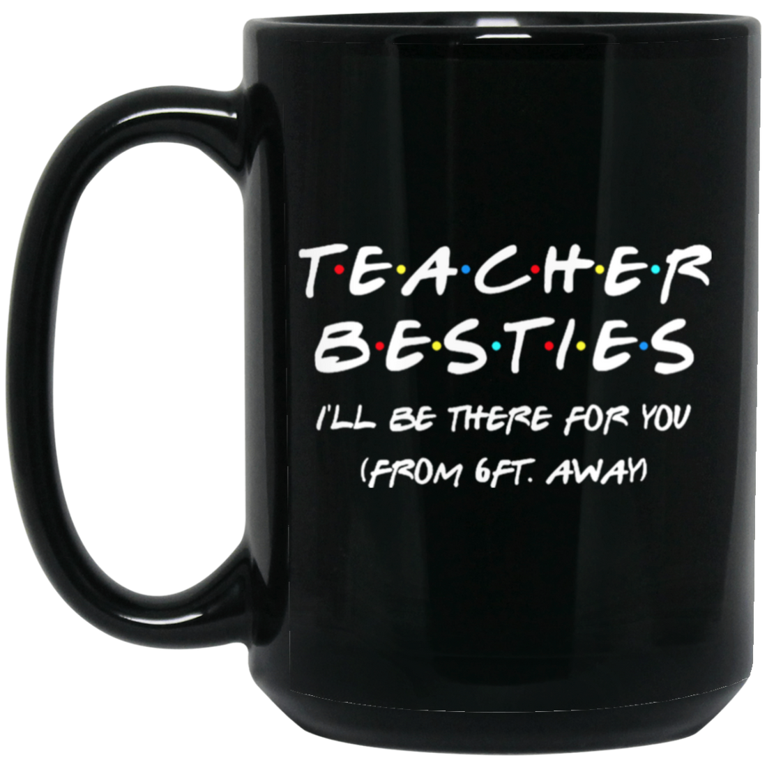 Teacher Besties Back To School Black Mug
