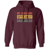 Dad Gift, My Jokes Are Officially Dad Jokes, Love Daddy, Retro Dad Gift Pullover Hoodie