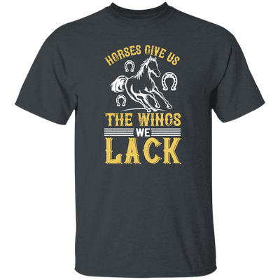 Horse Lover Gift, Horses Give Us The Wings We Lack, Retro Horse Love Gift, Best Horse Unisex T-Shirt