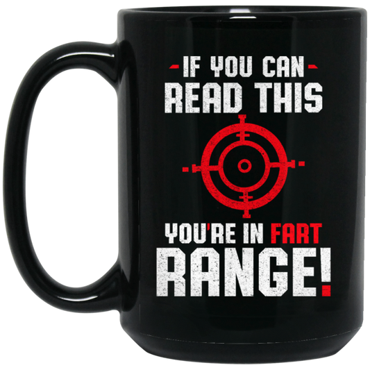Saying If You Can Read This You Are in Fart Range
