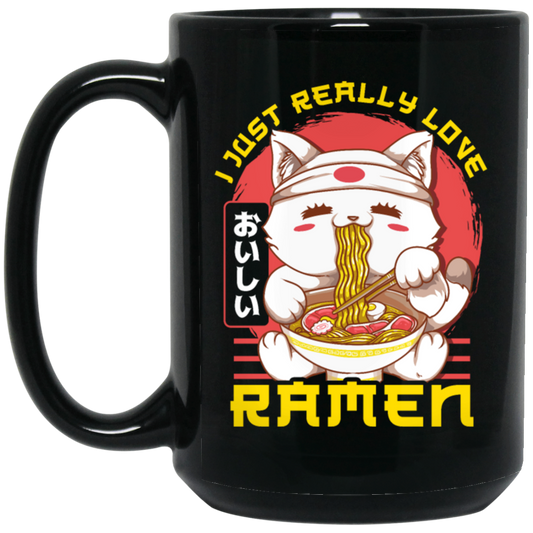 I Just Really Love Ramen Anime Cat, Ramen Cute Funny Black Mug