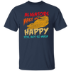 Alligators Reptile Happiness Alligators Make Me Happy Unisex T-Shirt