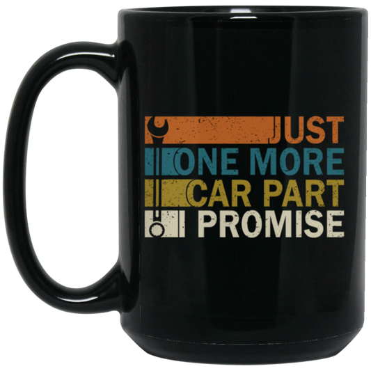 Car Part Lover Retro Style Just One More Car Part Promise