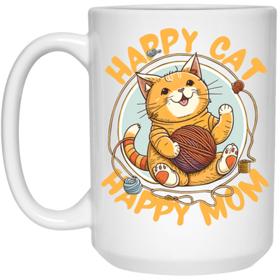 Love Cute Cat, Happy Cat, Happy Mommy, Best Cat Ever, Cat With Ball Of Knitting Wood White Mug