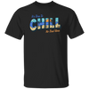 It Is Time To Chill No Bad Vibes Hawaii Lover