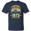 1973 Best Gift, 1973 Limited Edition, April 1973 Birthday Gift, Retro 1973 Unisex T-Shirt