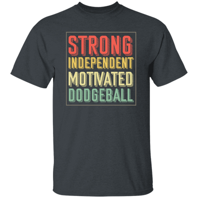 Ballgame Gameplay Throwing Ball Hit Opponents Strong Independent Motivated Dodgeball Vintage Unisex T-Shirt