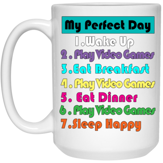 Perfect Day Is Play Video Games White Mug