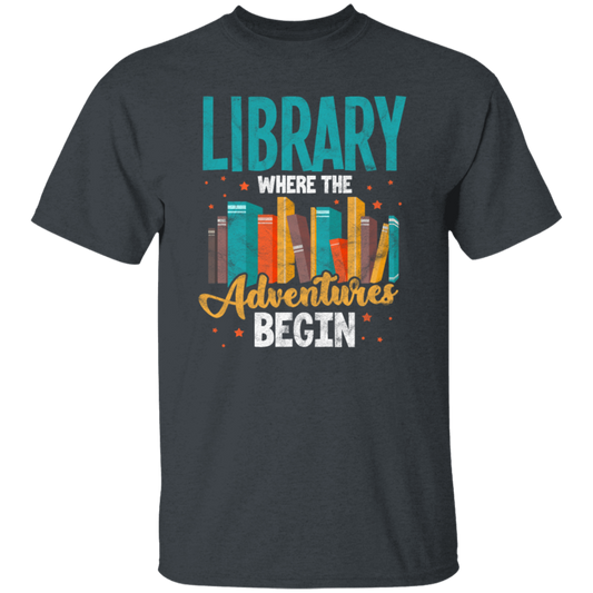 Library Where The Adventures Begin, Love To Adventure Unisex T-Shirt