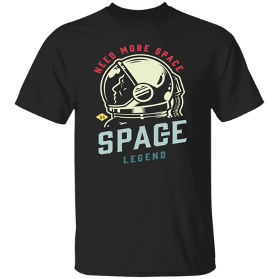 Saying Need More Space Adventure Lover Cool Adventure Lifestyle Gift