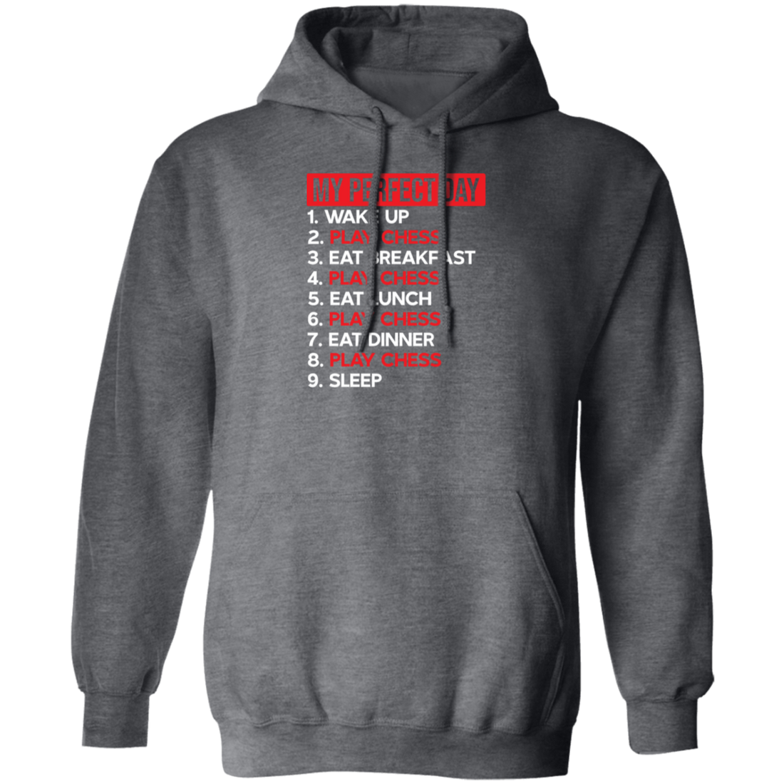 Best Day, My Perfect Day, Love To Be Perfect, Chess Is My Life, Best Chess Pullover Hoodie