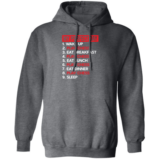 Best Day, My Perfect Day, Love To Be Perfect, Chess Is My Life, Best Chess Pullover Hoodie