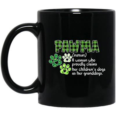 Love Pawma Gift, Patricks Day Gift, Love Pawma Who Is A Woman Black Mug