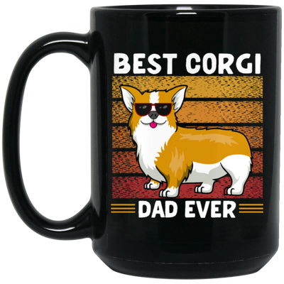 Retro Corgi, Best Corgi Dad Ever, Love Corgi Dog, Best Dog, Dog Dad Gift Black Mug