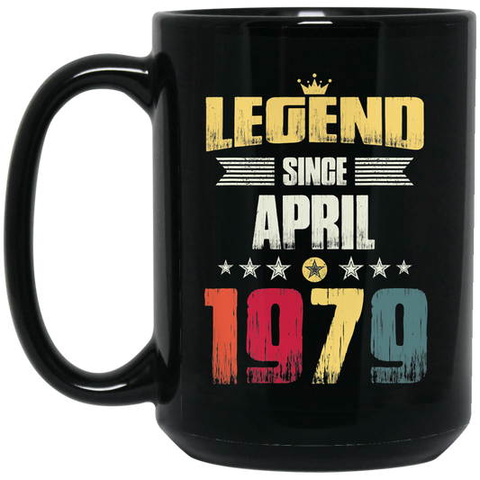 Birthday Gifts Vintage Legend Since April 1979 Black Mug