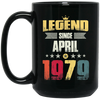 Birthday Gifts Vintage Legend Since April 1979 Black Mug