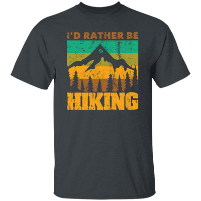 I Would Rather be Hiking, Hiking Mountain Gift