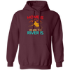 Home Is Where The River Is Rowing River Canoe Kayak Rowing Sport Gift Ideas Pullover Hoodie