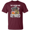 The Legend Has Retired Firefighter Retirement Gift Unisex T-Shirt