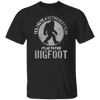 Bigfoot Hunter - Retirement Plan Funny Gift