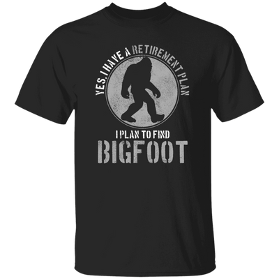 Bigfoot Hunter - Retirement Plan Funny Gift