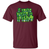 St Patrick Day If You Are Buying I Am Irish